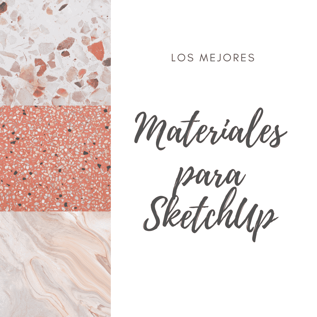 Los mejores materiales para SketchUp